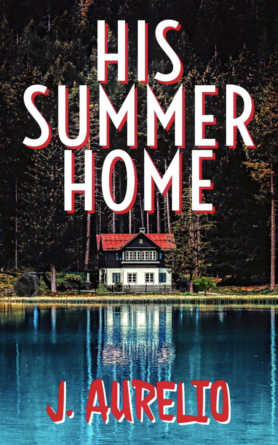 His Summer Home poster