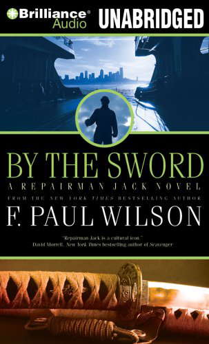 By the Sword: A Repairman Jack novel (Repairman Jack Series, 12) poster
