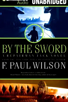 By the Sword: A Repairman Jack novel (Repairman Jack Series, 12) poster