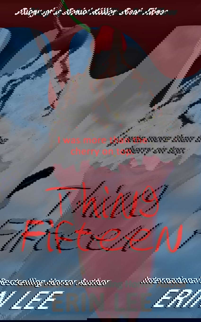 Thing Fifteen (Diary of a Serial Killer Series) poster