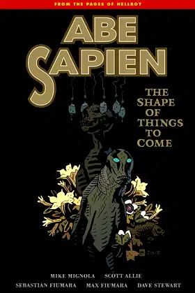 Abe Sapien Volume 4: The Shape of Things to Come poster
