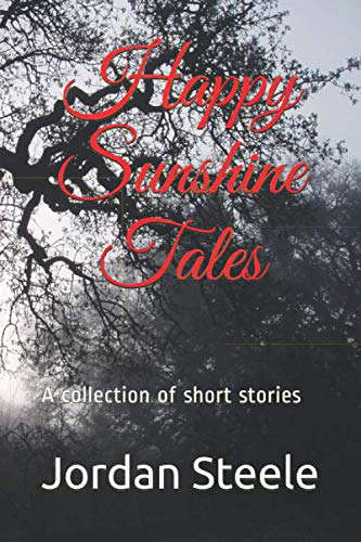 Happy Sunshine Tales: A collection of short stories poster