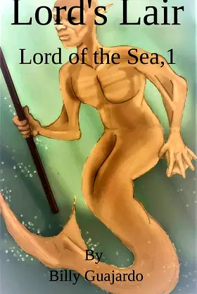 LORD"S LAIR : LORD OF THE & SEAS (LORD OF THE & SEAS SERIES Book 1) poster