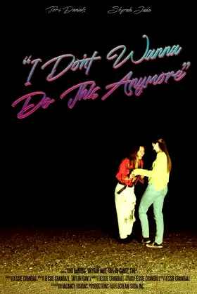 "I Don't Wanna Do This Anymore" poster