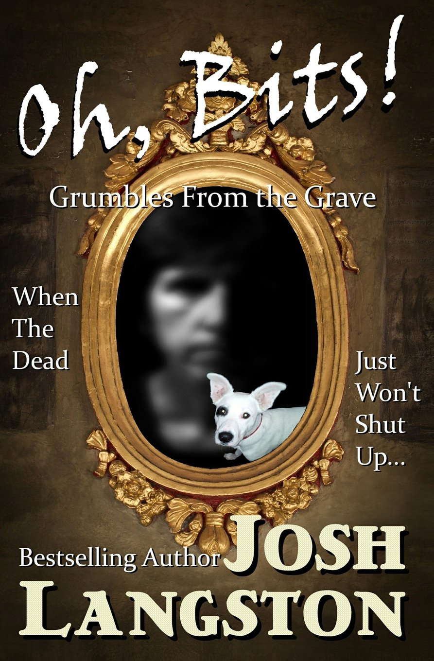 Oh, Bits!: Grumbles from the Grave poster