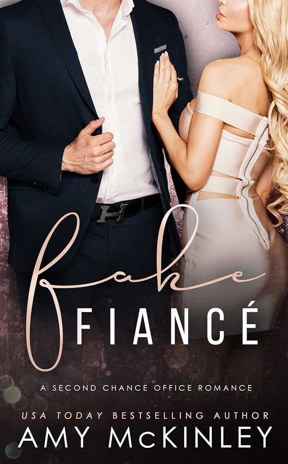 Fake Fiancé: A Second Chance Office Romance poster