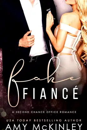 Fake Fiancé: A Second Chance Office Romance poster