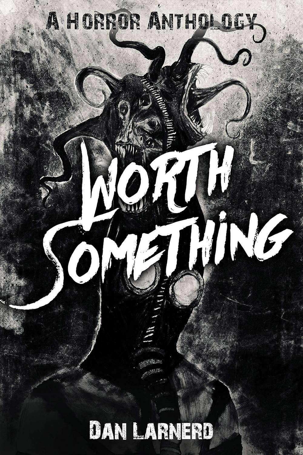 Worth Something: A Horror Anthology poster