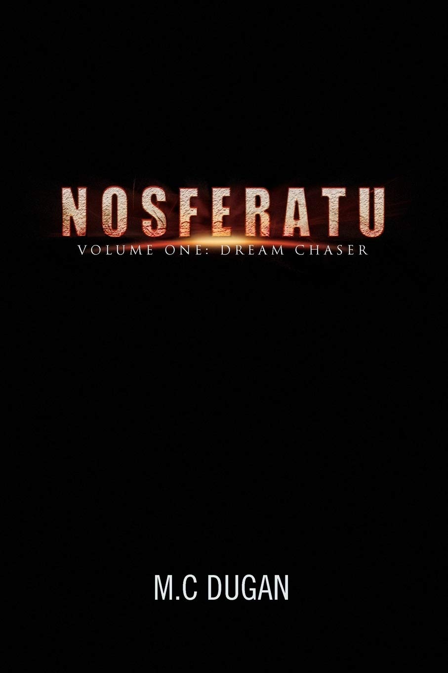 N O S F E R A T U: Volume One: Dream Chaser poster