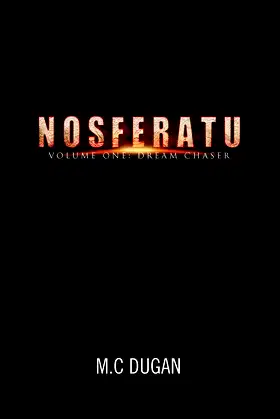 N O S F E R A T U: Volume One: Dream Chaser poster