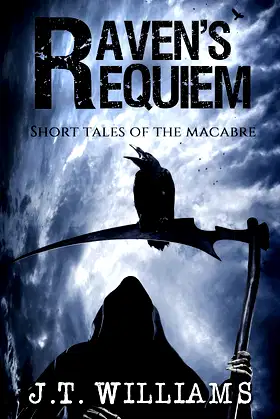 Raven's Requiem: Short Tales Of The Macabre poster