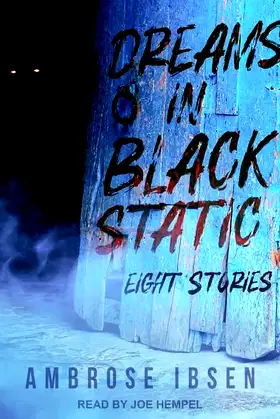 Dreams in Black Static: Eight Stories poster