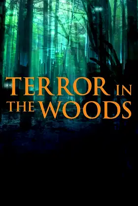 Terror in the Woods poster