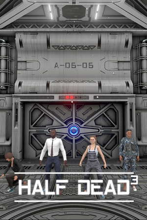HALF DEAD 3 poster