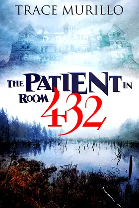 The Patient in Room 432 poster