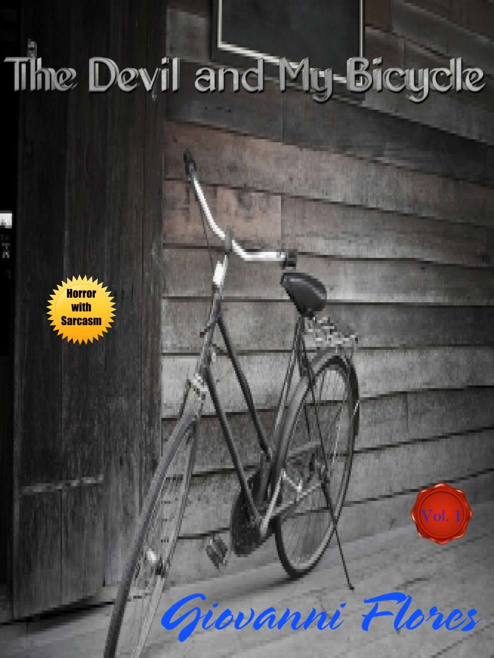 The Devil and My Bicycle (The Devil's Bike Book 1) poster
