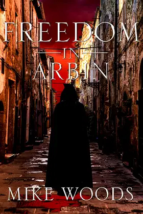 Freedom in Arbin (The Arbin Trilogy Book 3) poster