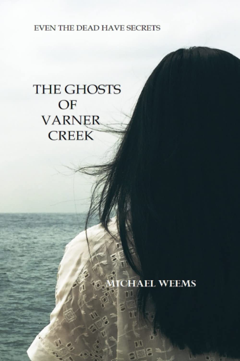 The Ghosts of Varner Creek poster