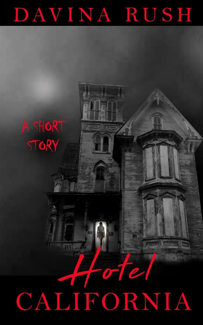 Hotel California : A Short Story: Revised Edition poster