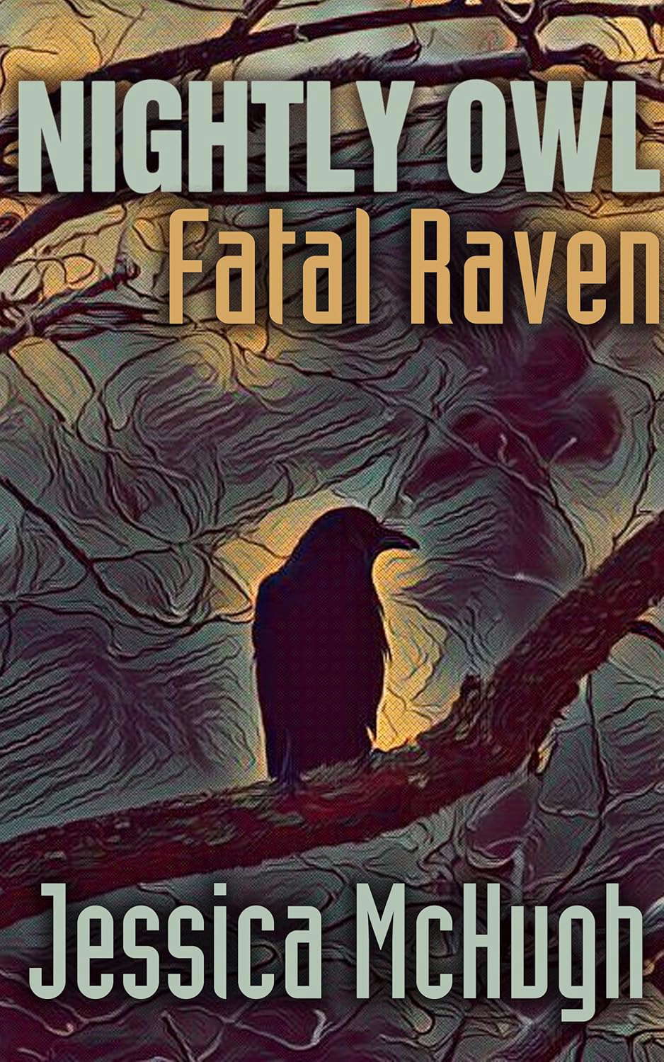 Nightly Owl, Fatal Raven poster