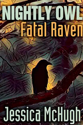 Nightly Owl, Fatal Raven poster