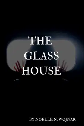 The Glass House: A Short Story poster