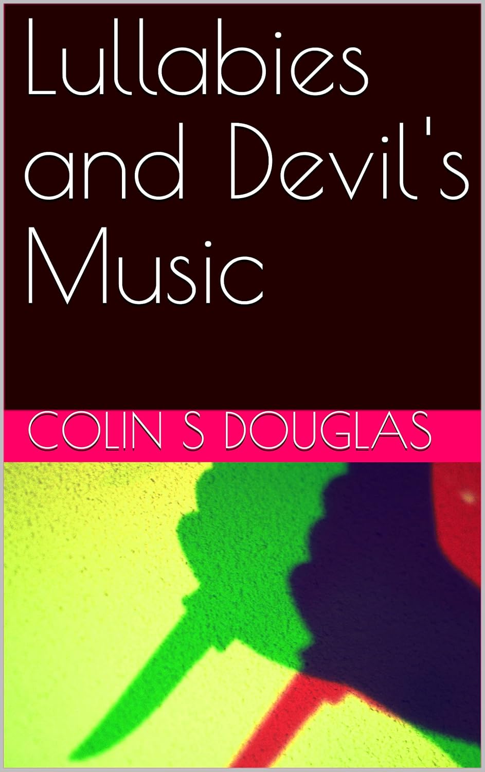 Lullabies and Devil's Music poster