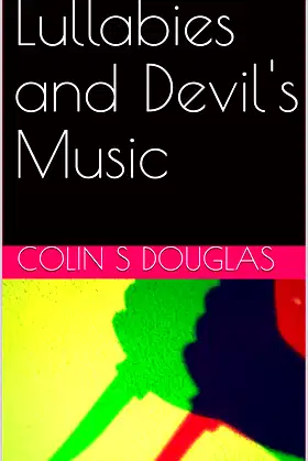 Lullabies and Devil's Music poster