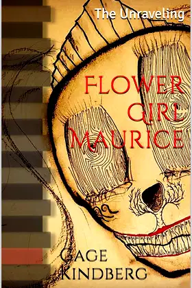 Flower Girl Maurice: The Unraveling poster