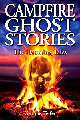 Campfire Ghost Stories: The Haunting Tales poster