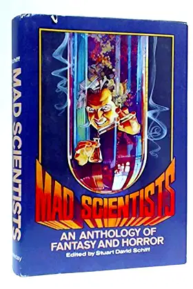 Mad Scientists: An Anthology of Fantasy and Horror poster