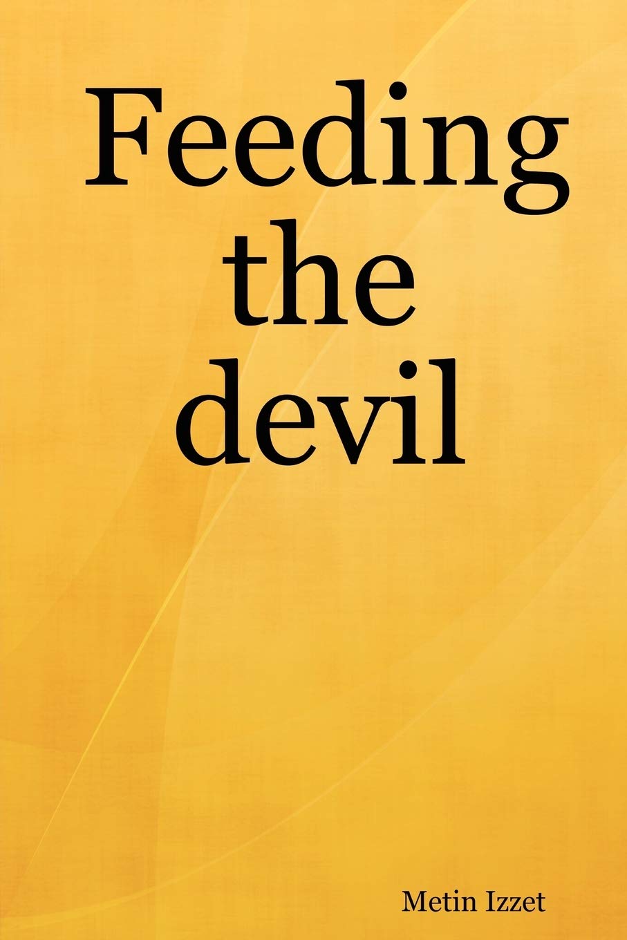 Feeding the Devil poster