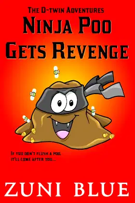 Ninja Poo Gets Revenge (The D-Twin Stories) poster