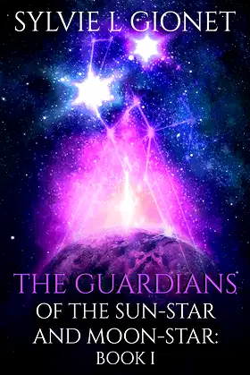 The Guardians of the Sunstar and Moonstar poster