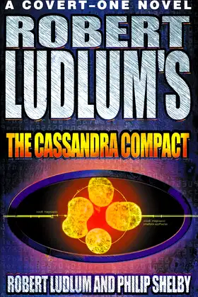 'ROBERT LUDLUM'S ''THE CASSANDRA COMPACT''' poster