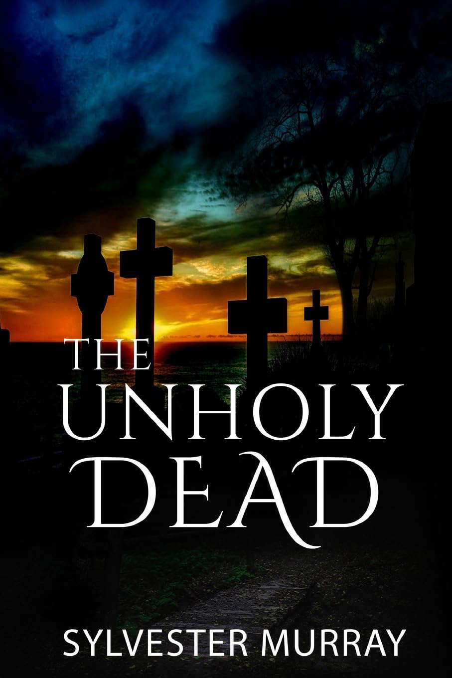 The Unholy Dead poster
