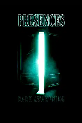 Presences: Dark Awakening poster