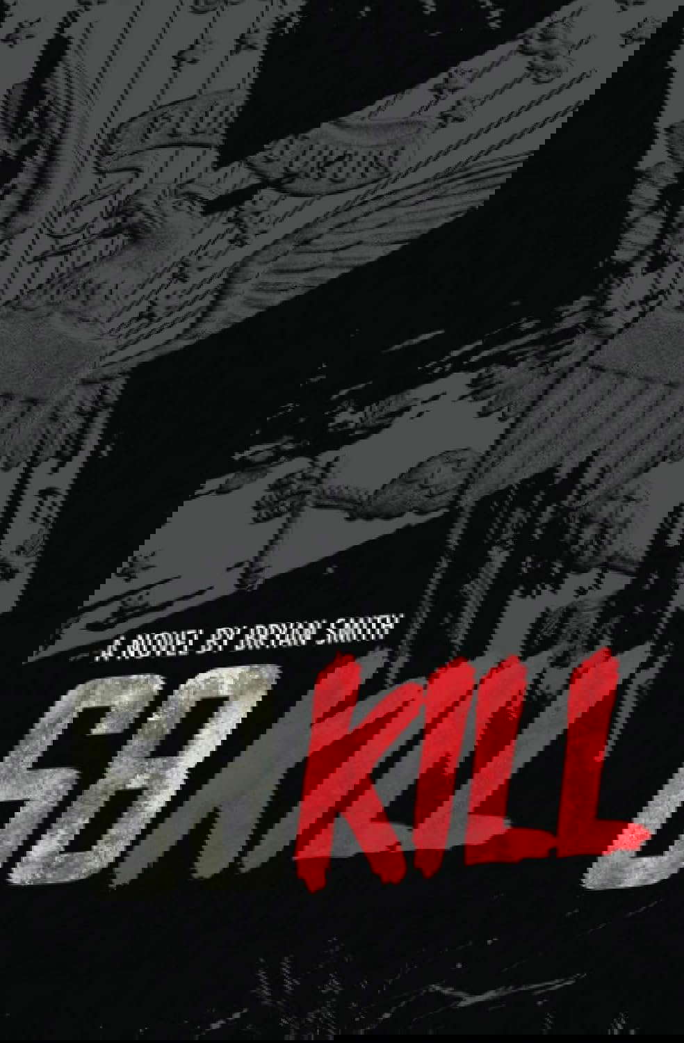 68 Kill poster