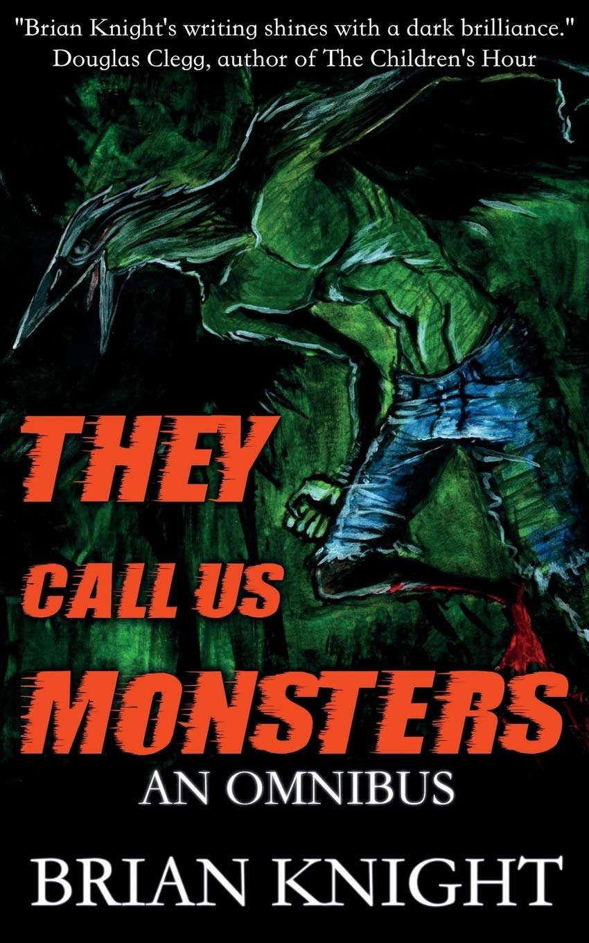 They Call Us Monsters: An Omnibus poster