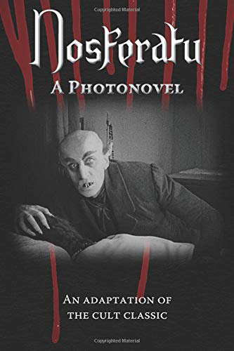 Nosferatu. A Photonovel poster