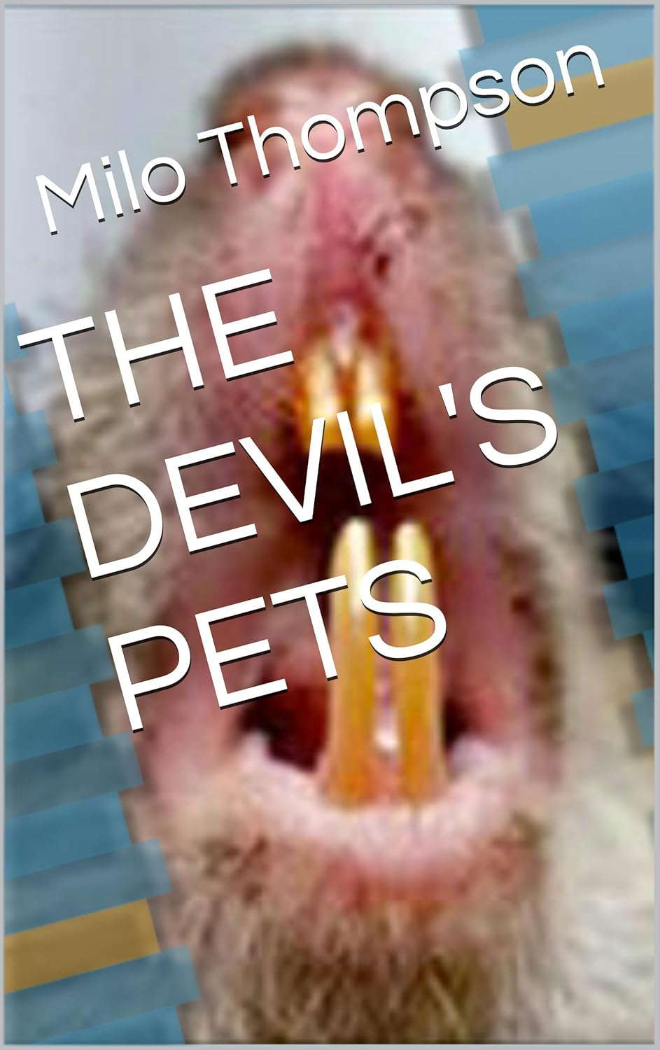 THE DEVIL'S PETS poster