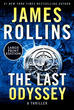 The Last Odyssey: A Sigma Force Novel (Sigma Force, 15) poster