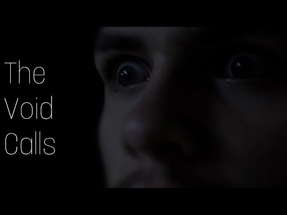 The Void Calls | Short Horror Film poster