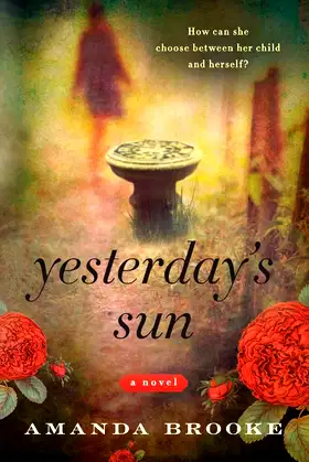 Yesterday's Sun: A Novel poster