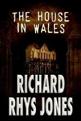 The House in Wales poster