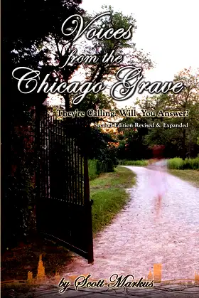 Voices from the Chicago Grave: They're Calling. Will You Answer? poster