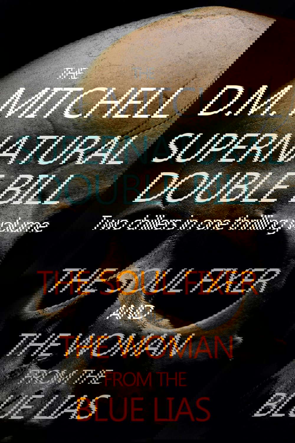 The D.M. Mitchell Supernatural Double bill poster