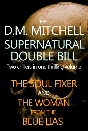 The D.M. Mitchell Supernatural Double bill poster