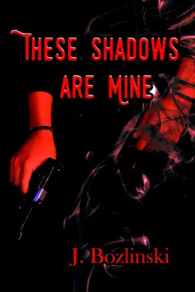 These Shadows are Mine poster