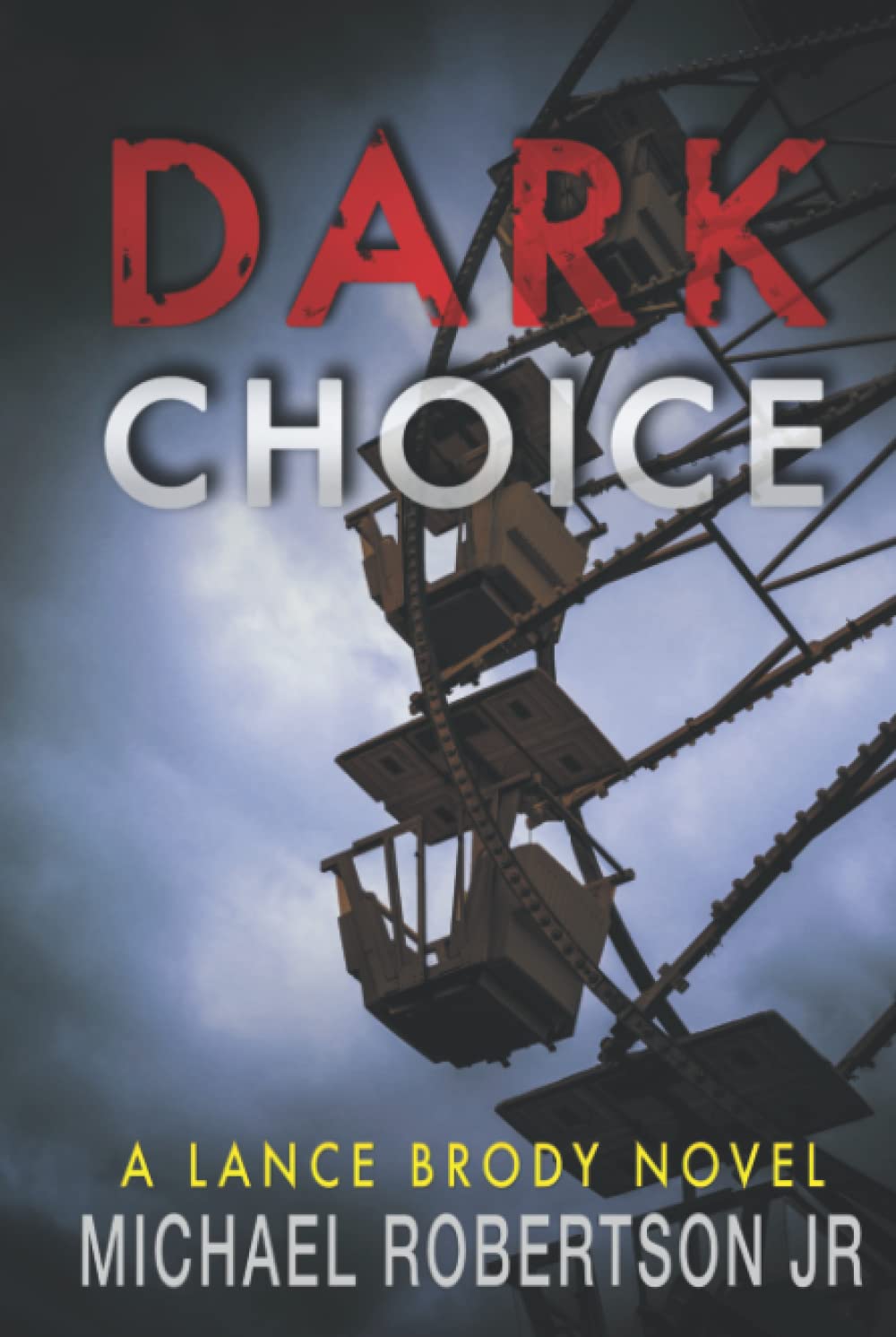 Dark Choice (Lance Brody) poster